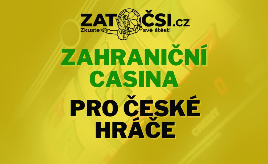 Zahranicni online casina Jak vybrat to pravé pro vás
